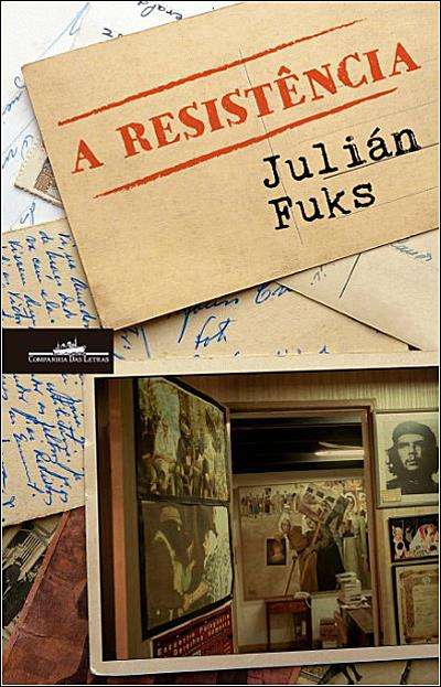 a resist&Atilde;&ordf;ncia julian fuks