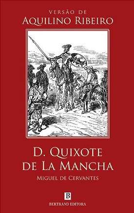 A tradu&Atilde;&sect;&Atilde;&pound;o de Aquilino Ribeiro, numa edi&Atilde;&sect;&Atilde;&pound;o da Bertrand