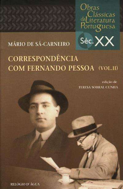 As cartas escritas por S&Atilde;&iexcl;-carneiro uma das faces menos vis&Atilde;&shy;veis do poeta, mas nem por isso menos essenciais para se compreender o ser talento e a sua mundivid&Atilde;&ordf;ncia