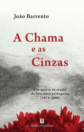  A Chama e as Cinzas tem a chancela da Bertrand. Pre&Atilde;&sect;o. 14,40 euros