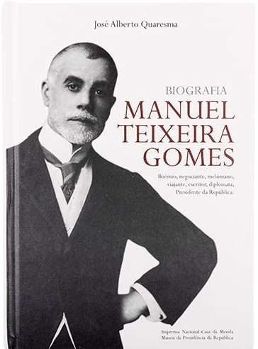 Monumental biografia de Manuel Teixeira Gomes lan&Atilde;&sect;ada em Novembro pela INCM