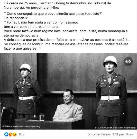 Post viral alega que lÃ­der nazi defendeu que basta assustar as pessoas para as escravizar.