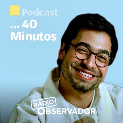 Buba Espinho - Radio Observador - ...em 40 minutos