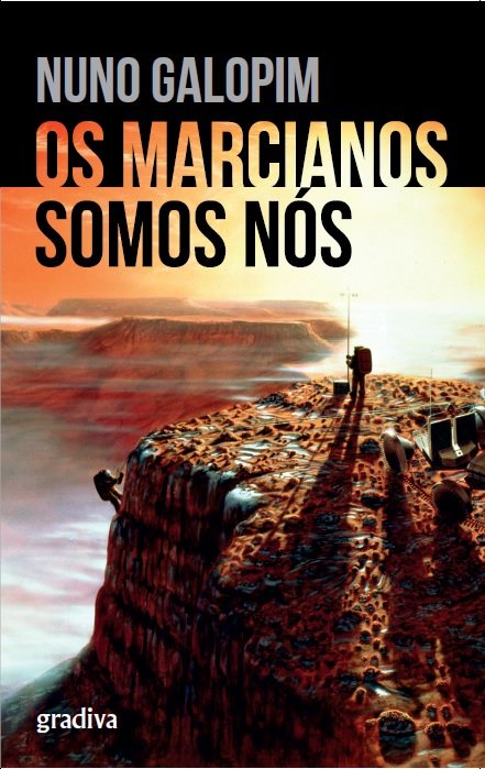 Os Marcianos Somos NÃ³s, uma viagem de Nuno Galopim pela histÃ³ria do planeta Marte