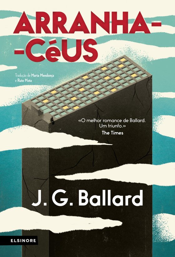 Arranha-cÃ©us, romance de J.B Ballard, escrito em 1975. Ums distopia num condominio de luxo, pela Elsinore 