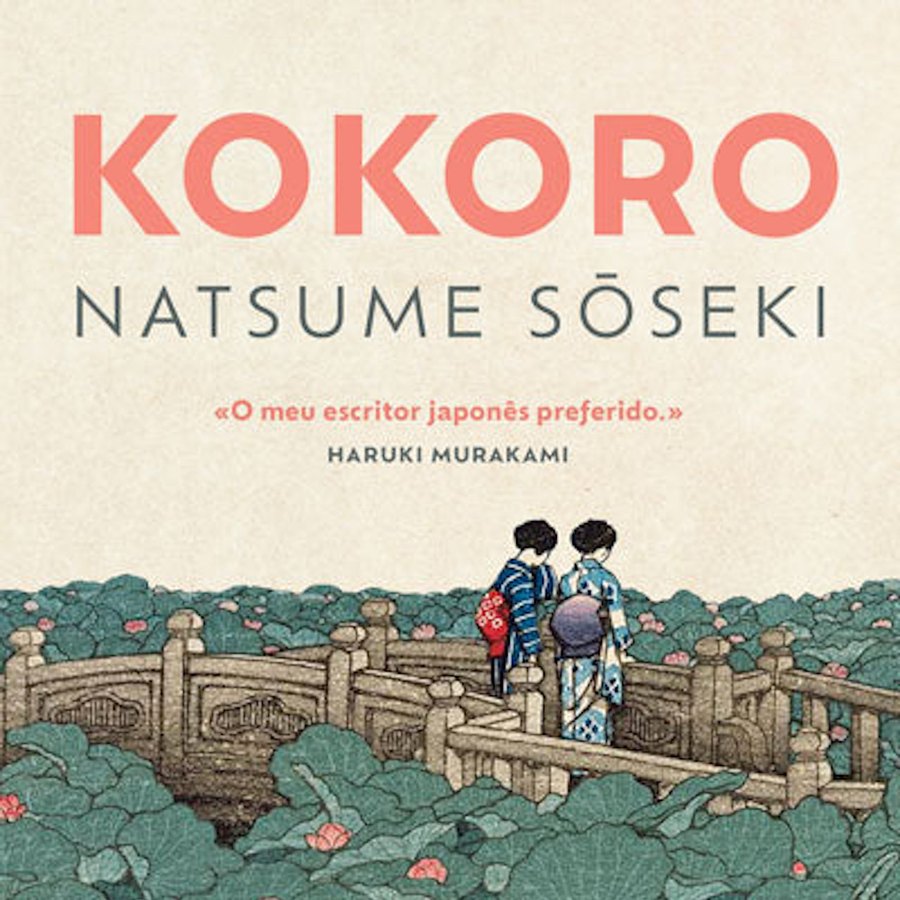 Minhas impressões: Natsume Soseki – Kokoro (Com spoilers)